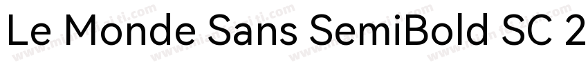 Le Monde Sans SemiBold SC 2字体转换